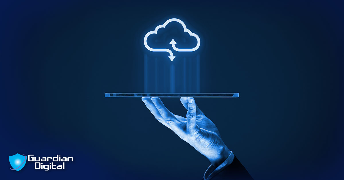 Email Security Intelligence - Guardian Digital Outlines Top 4 Benefits of Choosing Cloud
